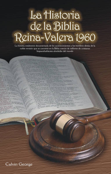 La Historia de la Biblia Reina-Valera 1960